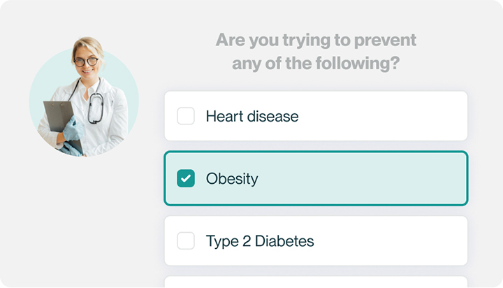 The image shows a checklist asking, "Are you trying to prevent any of the following?" with options for "Heart disease," "Obesity", and "Type 2 Diabetes.”